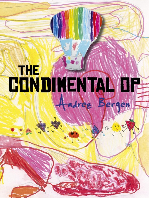 Title details for The Condimental Op by Andrez Bergen - Available